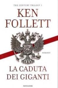 Follett, "La caduta dei giganti". 