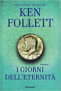 Follett, "I giorni dell'eternità". 
